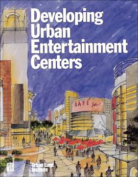 Developing Urban Entertainment Centers pdf epub mobi 电子书 下载