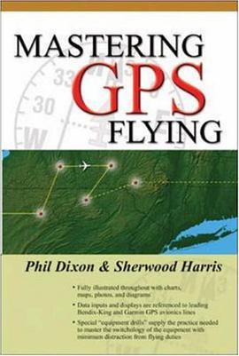 Mastering GPS Flying pdf epub mobi 电子书 下载
