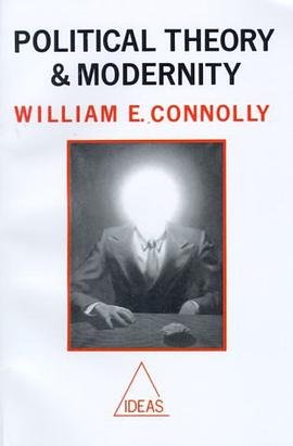 Political Theory and Modernity (Ideas) pdf epub mobi 电子书 下载