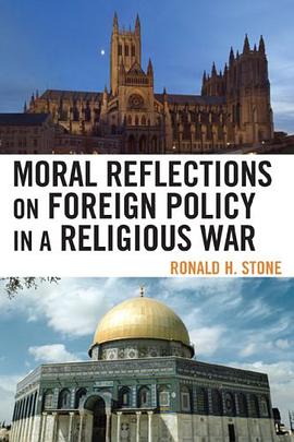 Moral Reflections on Foreign Policy in a Religious War pdf epub mobi 电子书 下载