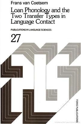 Loan Phonology And the Two Transfer Types in Language Contact