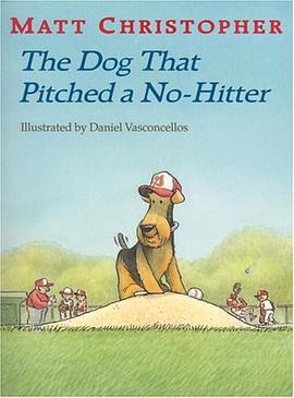 The Dog That Pitched a No-Hitter pdf epub mobi 电子书 下载