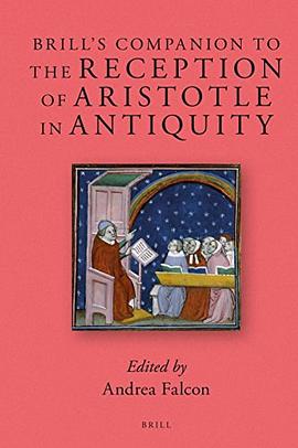 Brill S Companion to the Reception of Aristotle in Antiquity pdf epub mobi 电子书 下载