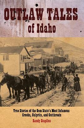 Outlaw Tales of Idaho pdf epub mobi 电子书 下载