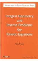 Integral Geometry and Inverse Problems for Kinetic Equations pdf epub mobi 电子书 下载