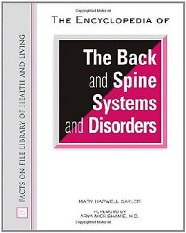 The Encyclopedia of the Back and Spine Systems and Disorders pdf epub mobi 电子书 下载