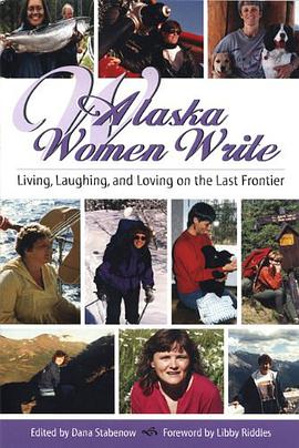 Alaska Women Write pdf epub mobi 电子书 下载