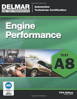 ASE Test Preparation - A8 Engine Performance pdf epub mobi 电子书 下载