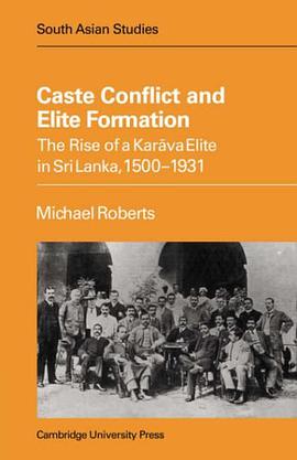 Caste Conflict Elite Formation pdf epub mobi 电子书 下载