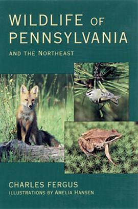 Wildlife of Pennsylvania and the Northeast pdf epub mobi 下载