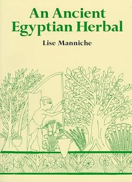 An Ancient Egyptian Herbal pdf epub mobi 电子书 下载