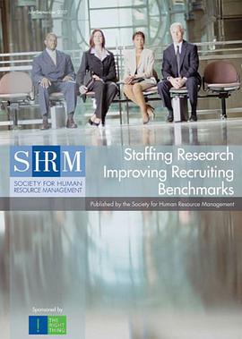 Staffing Research Improving Recruiting Benchmarks pdf epub mobi 电子书 下载