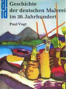 Geschichte der deutschen Malerei im 20. Jahrhundert pdf epub mobi 电子书 下载