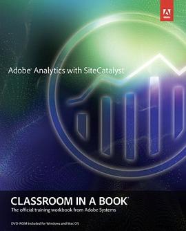 Adobe Analytics with SiteCatalyst Classroom in a Book pdf epub mobi 下载