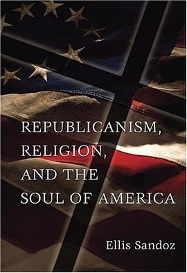 Republicanism, Religion, and the Soul of America pdf epub mobi 电子书 下载