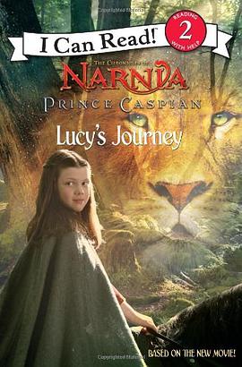 I Can Read!2 The Chronicles of Narnia Prince Caspian Lucy`s Journey pdf epub mobi 电子书 下载