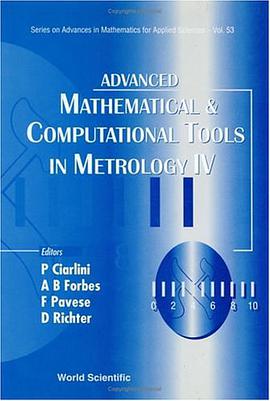 Advanced Mathematical and Computational Tools in Metrology IV pdf epub mobi 下载