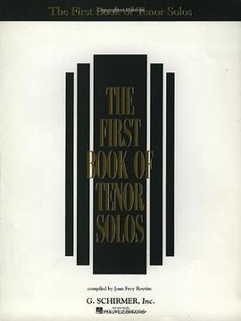 The First Book of Tenor Solos pdf epub mobi 电子书 下载