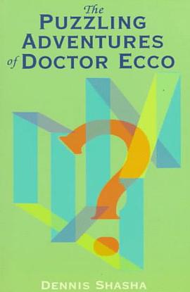 The Puzzling Adventures of Dr. Ecco pdf epub mobi 下载