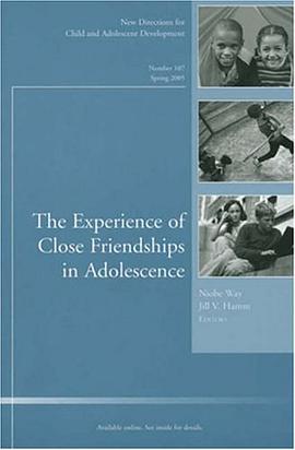 The Experience of Close Friendship in Adolescence pdf epub mobi 下载