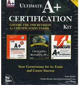 Scott Mueller's Ultimate A+ Certification Kit pdf epub mobi 下载