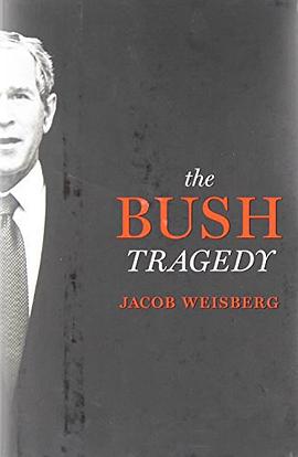 The Bush Tragedy pdf epub mobi 电子书 下载