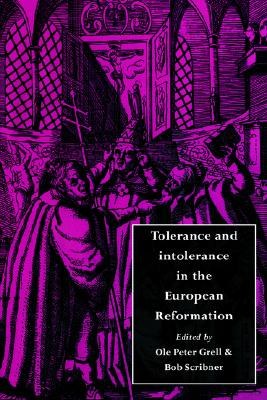 Tolerance and Intolerance in the European Reformation pdf epub mobi 电子书 下载