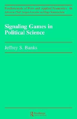 Signaling Games in Political Science pdf epub mobi 电子书 下载