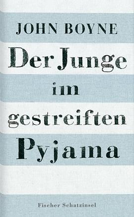 Der Junge im gestreiften Pyjama pdf epub mobi 电子书 下载