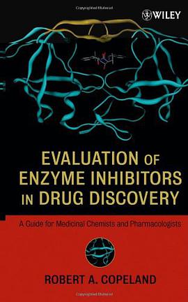 Evaluation of Enzyme Inhibitors in Drug Discovery pdf epub mobi 电子书 下载