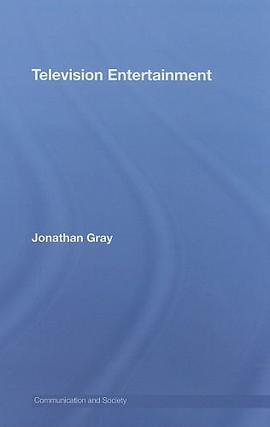 Television Entertainment (Communication and Society) pdf epub mobi 电子书 下载