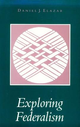 Exploring Federalism pdf epub mobi 電子書 下載