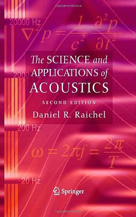 The Science and Applications of Acoustics pdf epub mobi 电子书 下载