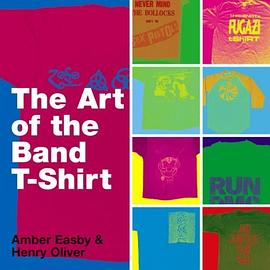 The Art of the Band T-shirt pdf epub mobi 电子书 下载