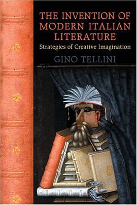 The Invention of Modern Italian Literature pdf epub mobi 电子书 下载