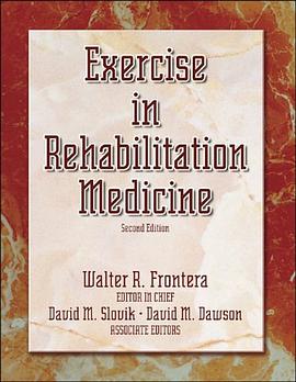 Exercise in Rehabilitation Medicine - 2nd Edition pdf epub mobi 电子书 下载