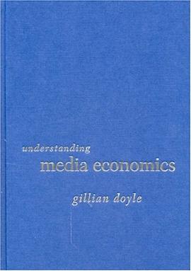 Understanding Media Economics pdf epub mobi 电子书 下载