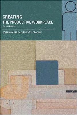 Creating the Productive Workplace pdf epub mobi 电子书 下载