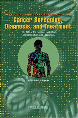Developing Biomarker-Based Tools for Cancer Screening, Diagnosis, and Treatment pdf epub mobi 电子书 下载