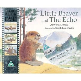 Little Beaver and the Echo 小海狸与回声 pdf epub mobi 电子书 下载