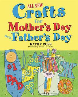 All New Crafts for Mother's and Father's Day pdf epub mobi 电子书 下载