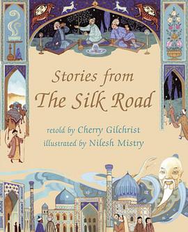 Stories From The Silk Road
