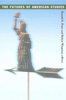 The Futures of American Studies pdf epub mobi 电子书 下载