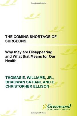 The Coming Shortage of Surgeons pdf epub mobi 下载