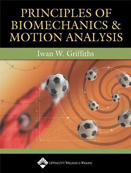 Principles of Biomechanics & Motion Analysis pdf epub mobi 电子书 下载