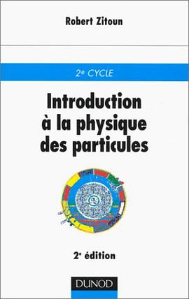 Introduction à la physique des particules pdf epub mobi 电子书 下载