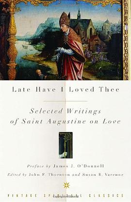 Late Have I Loved Thee