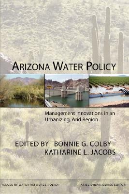 Arizona Water Policy pdf epub mobi 电子书 下载