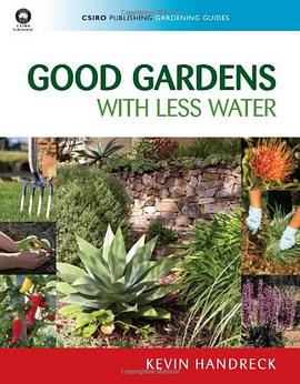 Good Gardens with Less Water pdf epub mobi 电子书 下载