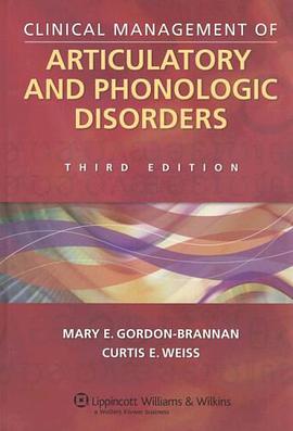 Clinical Management of Articulatory and Phonologic Disorders pdf epub mobi 电子书 下载